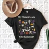 Spooktacular Students, Halloween Teacher Shirt, Spooktacular Shirt, Trick or Teach, Autumn Teacher Shirt, Teacher Shirt, Teacher Fall Shirt