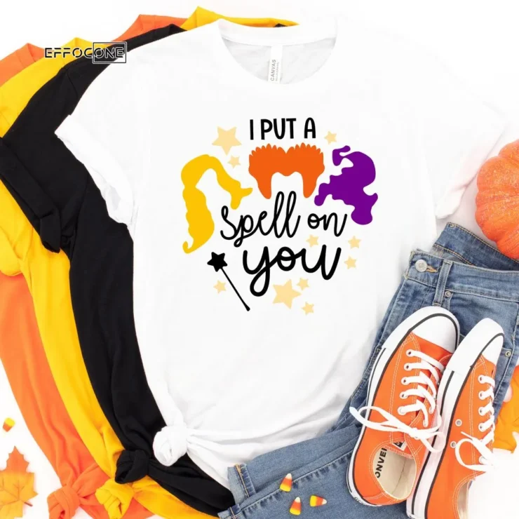 I put a spell on you Halloween Shirt, Halloween Shirt, Trick or Treat t-shirt, Funny Halloween Shirt, Sanderson Sisters Shirt