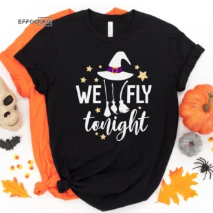 We Fly Tonight Halloween Tee Shirt, Halloween Shirt, Trick or Treat t-shirt, Funny Halloween Shirt, Gay Halloween Shirt