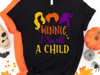 Winnie I smell a child, Halloween Shirt, Trick or Treat t-shirt, Funny Halloween Shirt, Sanderson Sisters Shirt