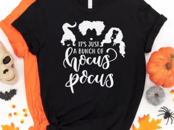 its just a bunch of hocus pocus halloween tee, Halloween Shirt, Trick or Treat t-shirt, Funny Halloween Shirt, sanderson sisters t shirt