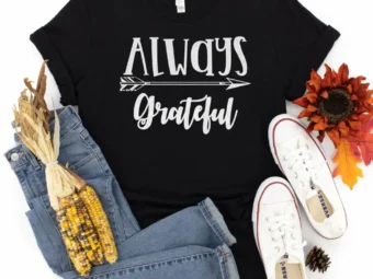 Always Grateful Thanksgiving Shirt, Thanksgiving t shirt womens, family thanksgiving shirts, funny Thanksgiving 2021 t-shirts long sleeve