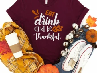 Eat Drink and Be Thankful Thanksgiving Shirt, Thanksgiving t shirt womens, family thanksgiving shirts, t-shirts long sleeve