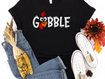 Gobble Gobble Thanksgiving Shirt, Thanksgiving t shirt womens, family thanksgiving shirts, funny Thanksgiving 2021 t-shirts long sleeve