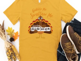 Gobble Me Swallow Me Thanksgiving Shirt, Thanksgiving t shirt women's, men's, funny Thanksgiving 2021 t-shirts long sleeve