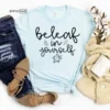 Beleaf in Yourself Shirt, Fall Shirt, Cute Fall Tee, Autumn Shirt, Fall Tshirt, I Love Fall Shirt, Believe in Yourself Shirt