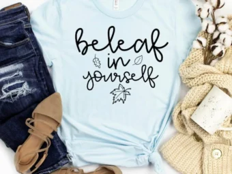 Beleaf in Yourself Shirt, Fall Shirt, Cute Fall Tee, Autumn Shirt, Fall Tshirt, I Love Fall Shirt, Believe in Yourself Shirt