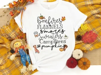 Bonfires Flannels Smores Sweaters Campfires and Pumpkins Shirt, Fall Pumpkin T-Shirt, Thanksgiving Shirt, Fall Tshirt, Pumpkin Shirt, Fall