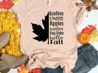 Bonfires S'mores Apples Sweaters Hay Rides Hello Fall , Fall Shirt, Hello Fall Tee, Autumn Shirt, Fall Tshirt