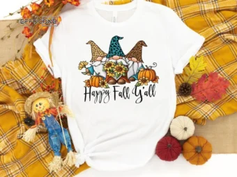 Happy Fall Yall Shirt, Fall Gnome Shirt, Fall Pumpkin T-Shirt, Thanksgiving Shirt, Fall Tshirt, Pumpkin Shirt, Fall Pumpkin Shirt