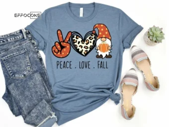 Peace Love Fall Gnome Shirt, Fall Gnome T-Shirt, Thanksgiving Shirt, Fall Tshirt, Pumpkin Shirt, Gnomes Shirt