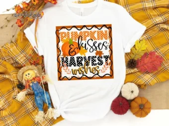 Pumpkin Kisses and Harvest Wishes Shirt, Fall T-Shirt, Thanksgiving Shirt, Gourd Shirt, October Shirt, I Love Fall