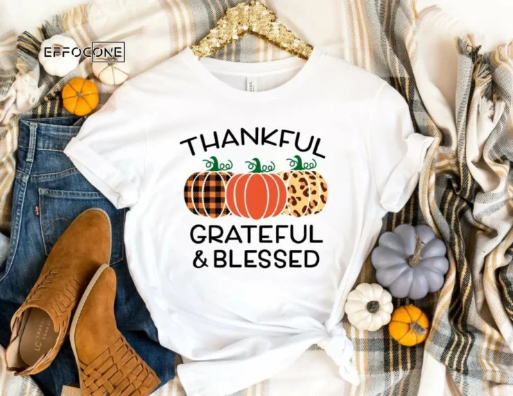 Thankful Grateful and Blessed Fall Shirt, Fall Pumpkin T-Shirt, Thanksgiving Shirt, Fall Tshirt, Thankful Shirt, Thanksgiving Tee