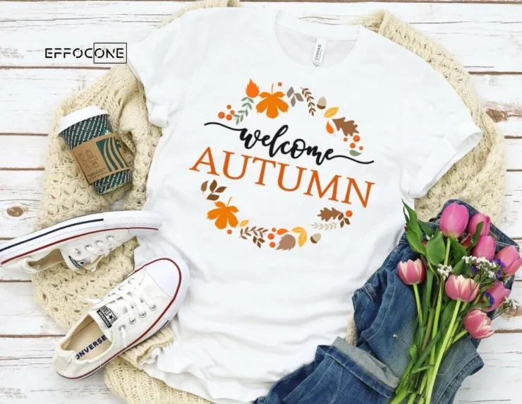 Welcome Autumn Shirt, Autumn Shirt, Fall Shirt, Thanksgiving Tee, Pumpkin Shirt, Fall T-Shirt, Fall Time Shirts