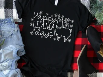 Happy Llama Days Shirt, Funny Christmas Shirt, Llama Christmas Tshirt, Holiday Shirt, Christmas Gift, Seasonal Shirts, Llama Shirt