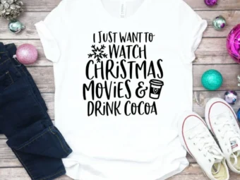 I Just Want to Watch Christmas Movies Shirt, Christmas Tshirt, Holiday Shirt, Christmas Gift, Seasonal Shirt, It's Christmas Time