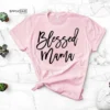 Blessed Mama Shirt Mama Tee Mama Bear T-shirt New Mom