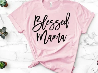 Blessed Mama Shirt Mama Tee Mama Bear T-shirt New Mom