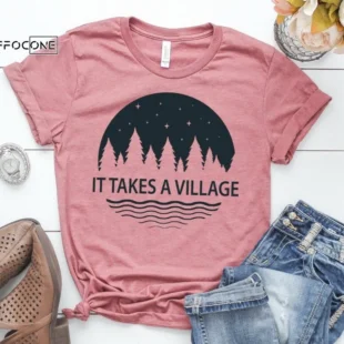 It Takes a Village Shirt Mom Shirts Funny Mom Shirt Mama