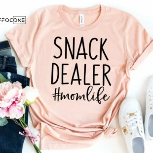 Snack Dealer Momlife Funny Mom Shirt Gift for Wife Mama