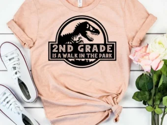 2nd Grade is a Walk in the Park, Kindergarten Teacher Tee