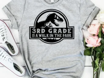 3rd Grade is a Walk in the Park, Kindergarten Teacher Tee