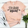 5th Grade Squad, Kindergarten Teacher Tee, Teacher Shirt