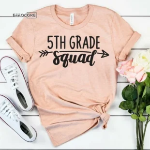 5th Grade Squad, Kindergarten Teacher Tee, Teacher Shirt