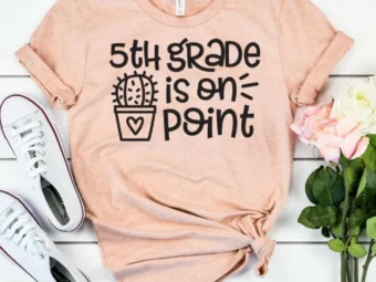 5th Grade is on Point, Kindergarten Teacher Tee, Teacher