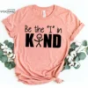 Be the I in Kind Shirt, Kindergarten Teacher Tee, Teacher