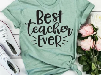 Best Teacher Ever, Kindergarten Teacher Tee, Teacher