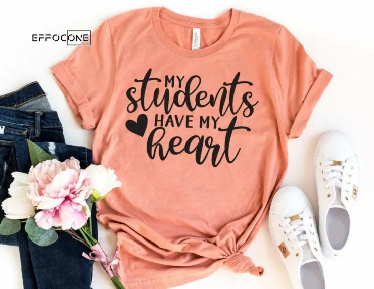 My Students Have My Heart, Kindergarten Teacher Tee