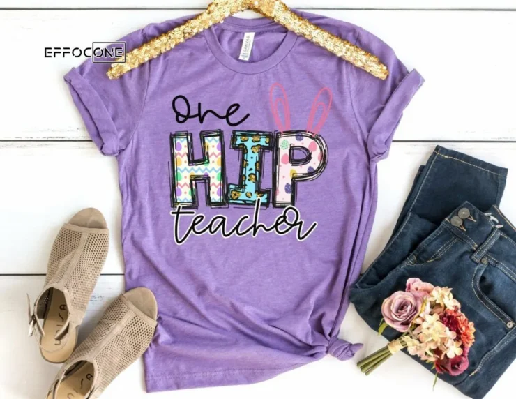 One Hip Teacher Shirt Teacher Easter Shirt Easter Shirt for