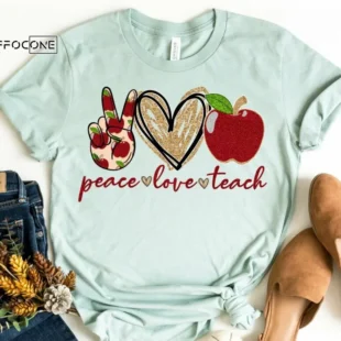 Peace Love Teach with Apple Shirt, Kindergarten Teacher Tee