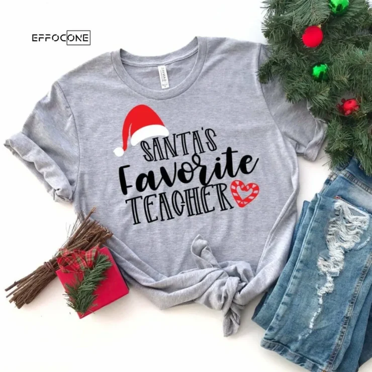 Santa's Favorite Teacher, Teacher Christmas Shirt