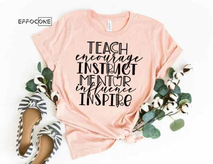 Teach Encourage Instruct Mentor Influence Inspire