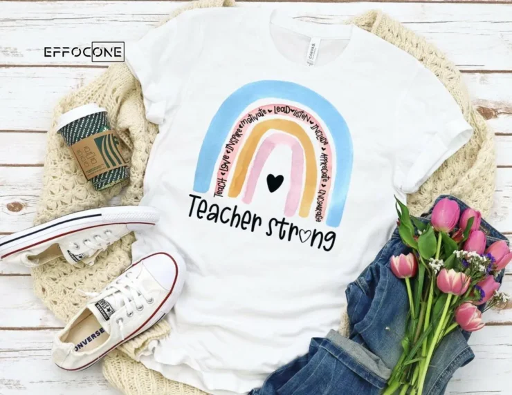 Teacher Strong Rainbow, Kindergarten Teacher Tee, Teacher