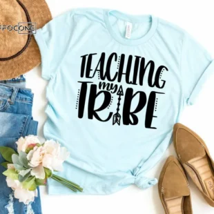 Teaching My Tribe Shirt, Kindergarten Teacher Tee