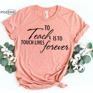 To Teach is to Touch Lives Forever, Kindergarten Teacher