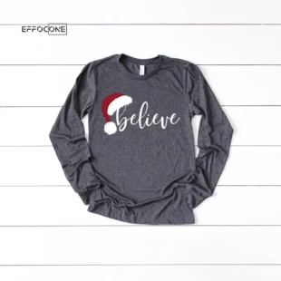 Christmas ShirtChristmas Believe ShirtChristmas Long Sleeve