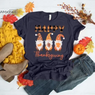 Happy Thankgiving Gnomes Shirt Fall Shirt Thankful Grateful