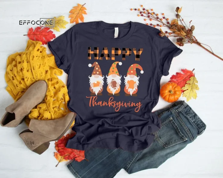 Happy Thankgiving Gnomes Shirt Fall Shirt Thankful Grateful