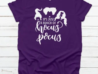 its just a bunch of hocus pocus halloween tee, Halloween Shirt, Trick or Treat t-shirt, Funny Halloween Shirt, sanderson sisters t shirt