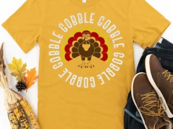 Gobble Gobble Gobble Gobble Thanksgiving Shirt, Thanksgiving t shirt womens, family thanksgiving shirts