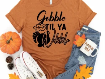 Gobble Til Ya Wobble Thanksgiving Shirt, Thanksgiving t shirt womens, funny Thanksgiving 2021 t-shirts long sleeve