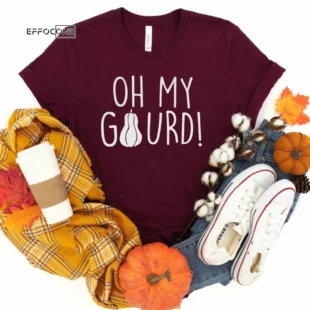 Oh my Gourd! Thanksgiving Shirt, Thanksgiving t shirt womens, family thanksgiving shirts, funny Thanksgiving 2021 t-shirts long sleeve