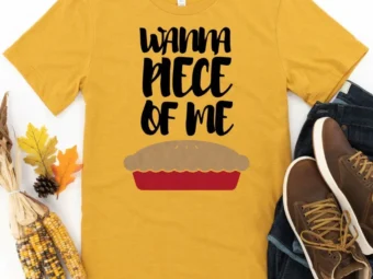 Wanna Piece of me Thanksgiving Shirt, Thanksgiving t shirt womens, family thanksgiving shirts, funny Thanksgiving 2021 t-shirts long sleeve