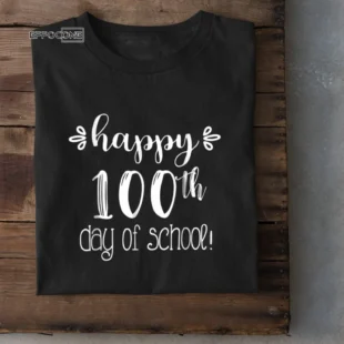 Happy 100th School Day T-Shirt for Teachers Administrator