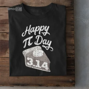 Happy Pi Day Shirt Math Slice Of Pie Pun for 314