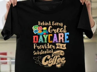 Coffee lover and childcare provider Daycare teacher